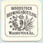 beer coaster from Woodstock Brewing and Bottling Co. ( IL-WOOD-2A )