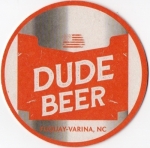 beer coaster from Durty Bull Brewing ( NC-DUDE-1 )