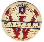 beer coaster from Walter Bros. Brewing Co. ( WI-WALE-2 )