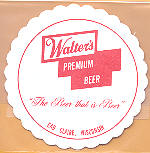 beer coaster from Walter Bros. Brewing Co. ( WI-WALE-4 )